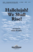 Hallelujah! We Shall Rise! SATB choral sheet music cover